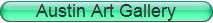 Artists Gallery Austin Texas Art